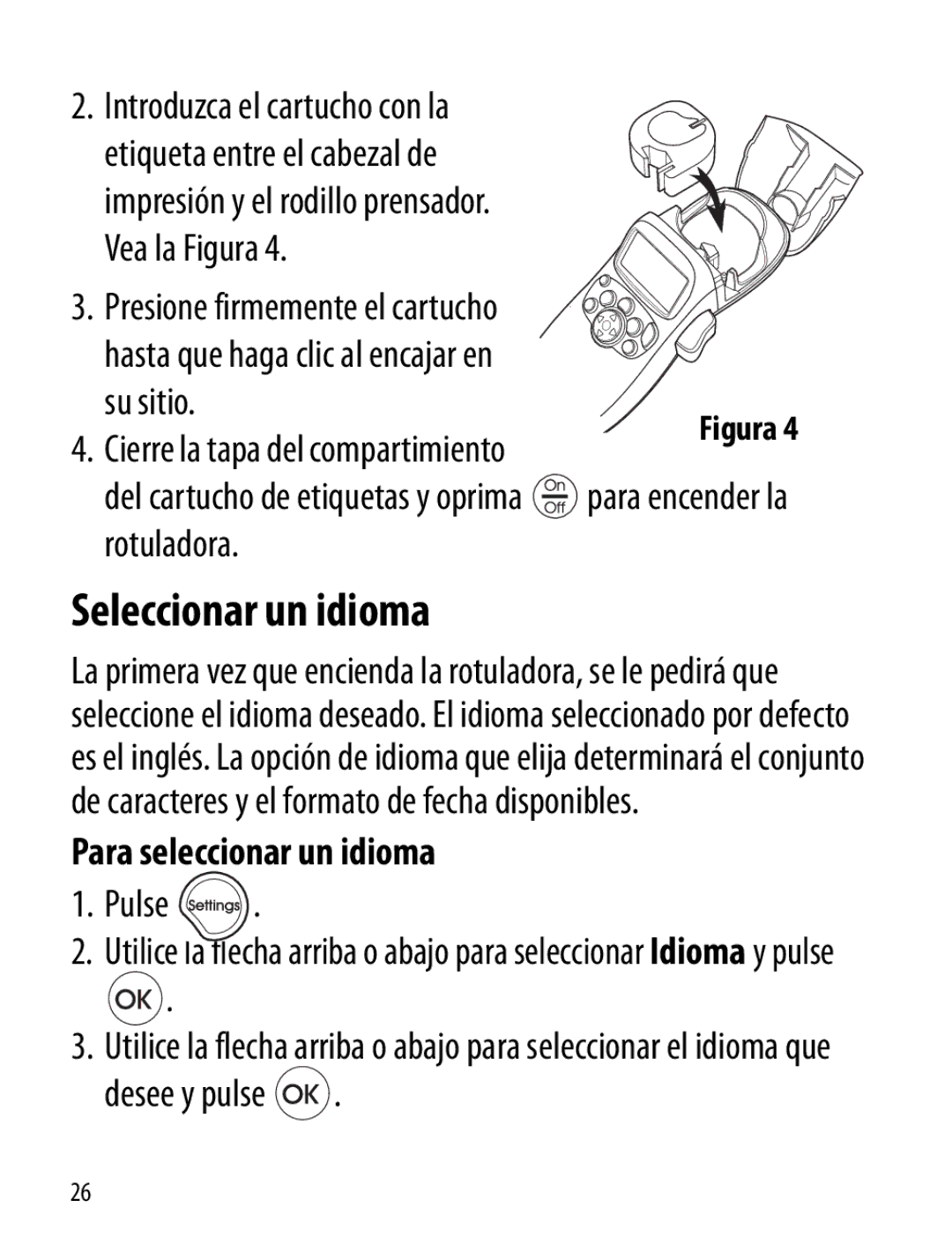 Dymo LT100-H manual Seleccionar un idioma, Para encender la, Para seleccionar un idioma, Pulse, Desee y pulse 