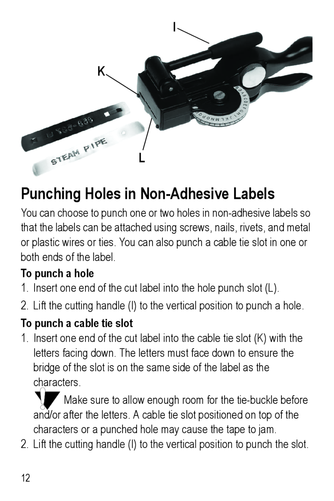 Dymo M1011 manual Punching Holes in Non-Adhesive Labels, To punch a hole, To punch a cable tie slot 