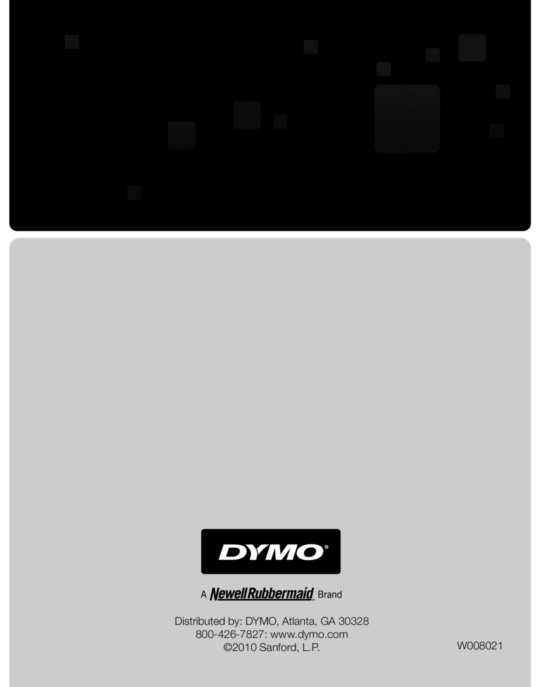 Dymo M25, M10 manual W008021, Distributed by DYMO, Atlanta, GA, Sanford, L.P 