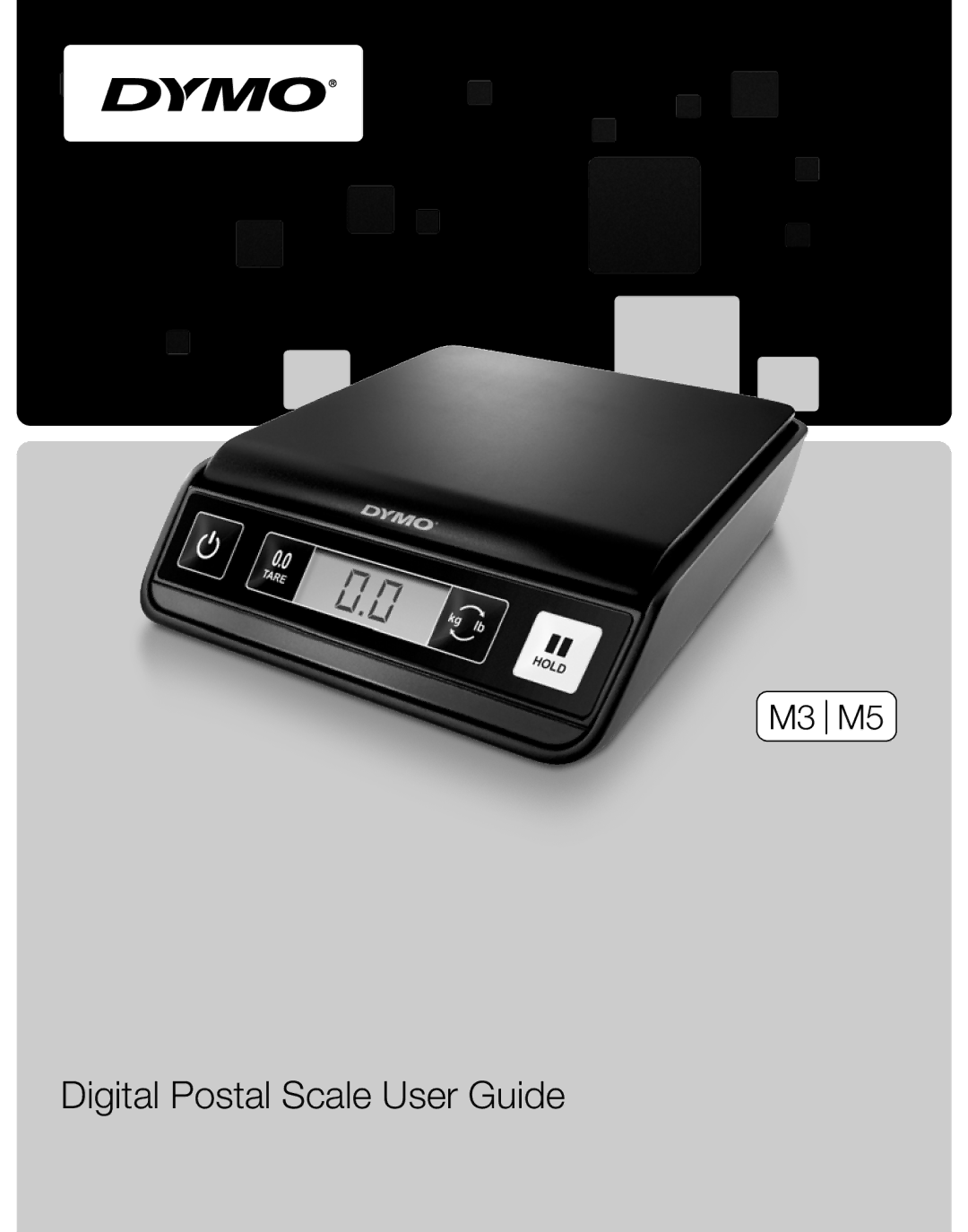 Dymo M3, M5 manual Digital Postal Scale User Guide 