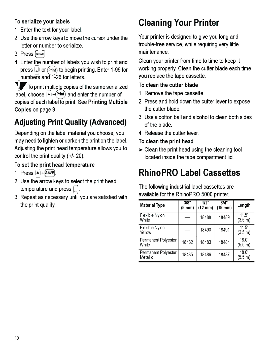 Dymo PRO 5000 manual Cleaning Your Printer, RhinoPRO Label Cassettes, Adjusting Print Quality Advanced 