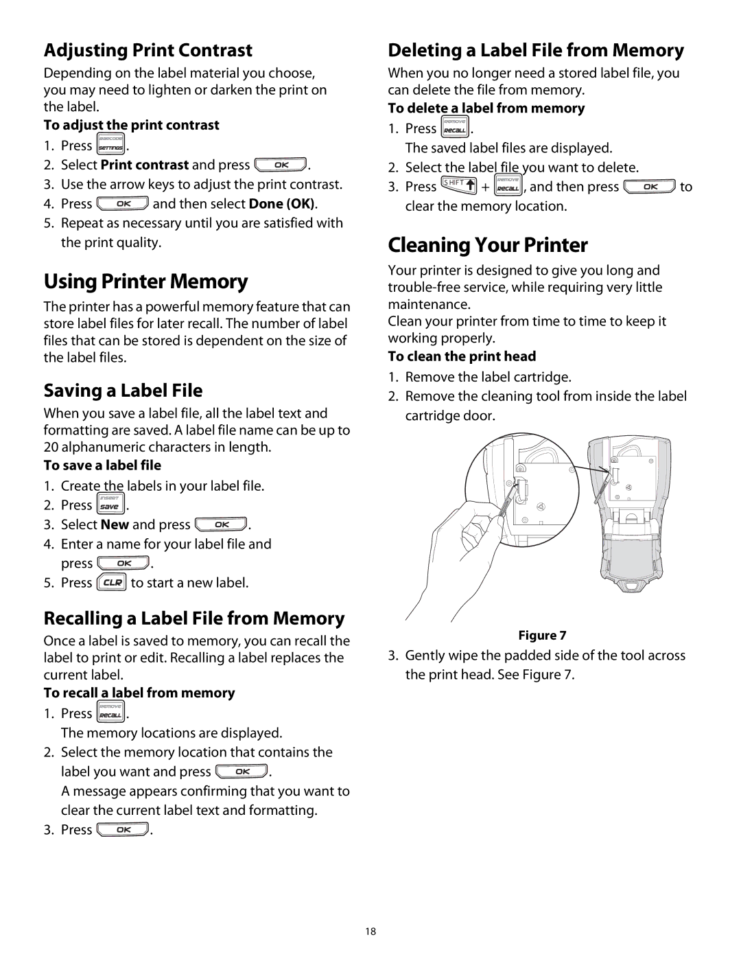 Dymo Rhino 5200 manual Using Printer Memory, Cleaning Your Printer 