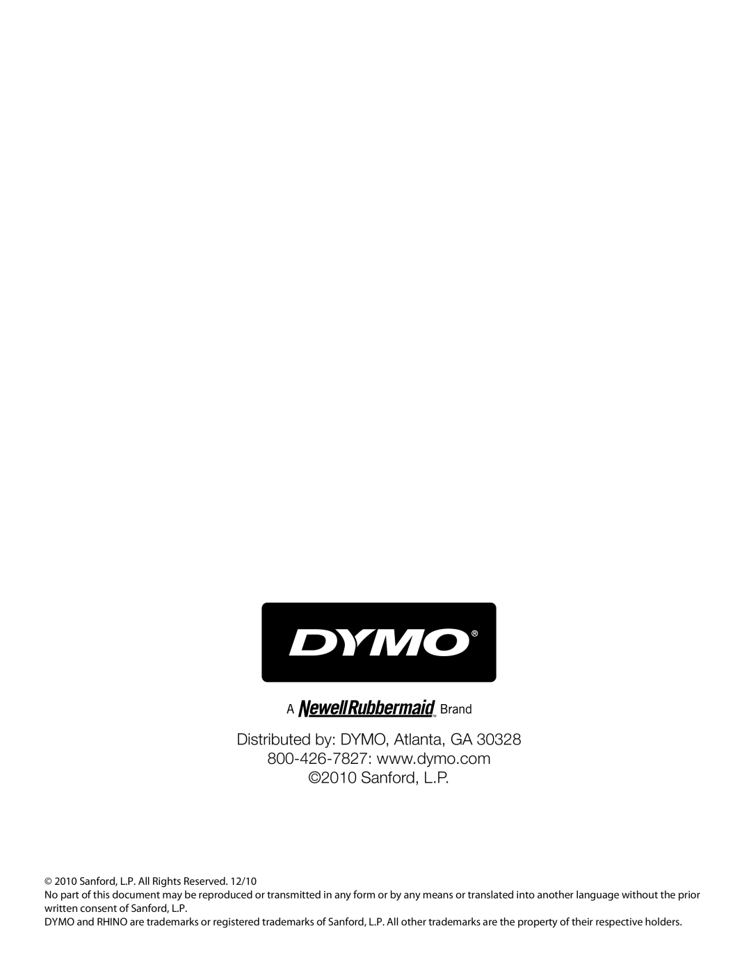 Dymo Rhino 5200 manual Distributed by DYMO, Atlanta, GA Sanford, L.P 