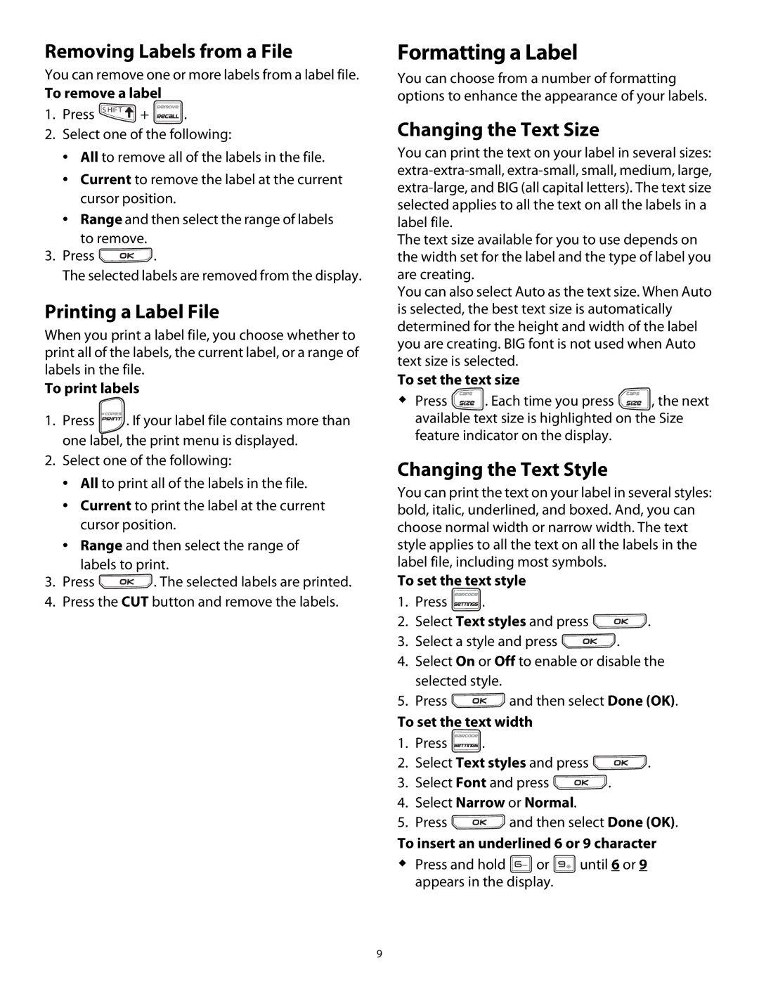 Dymo Rhino 5200 manual Formatting a Label, Removing Labels from a File, Printing a Label File, Changing the Text Size 