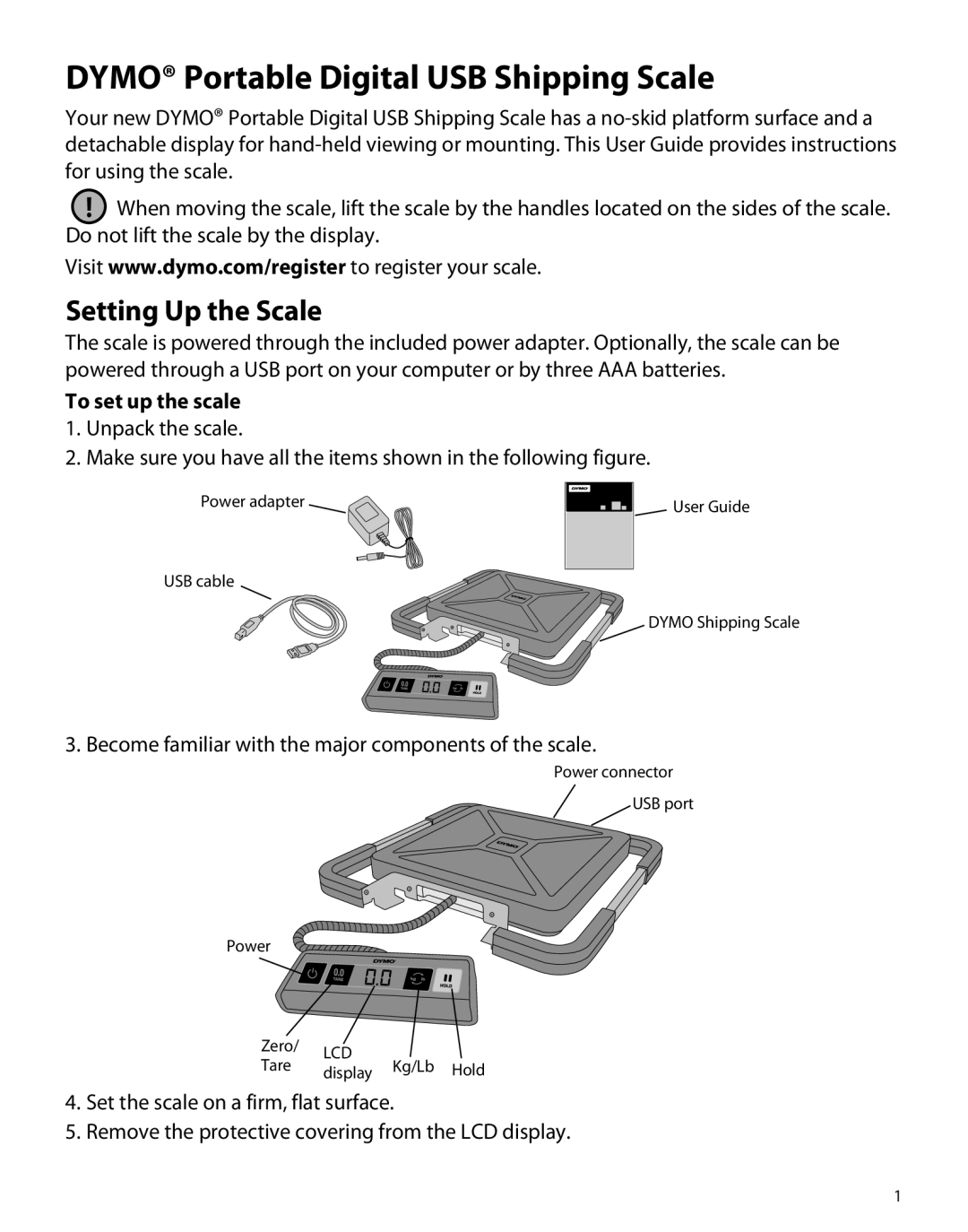 Dymo S400, S250, S100 manual Setting Up the Scale, To set up the scale 