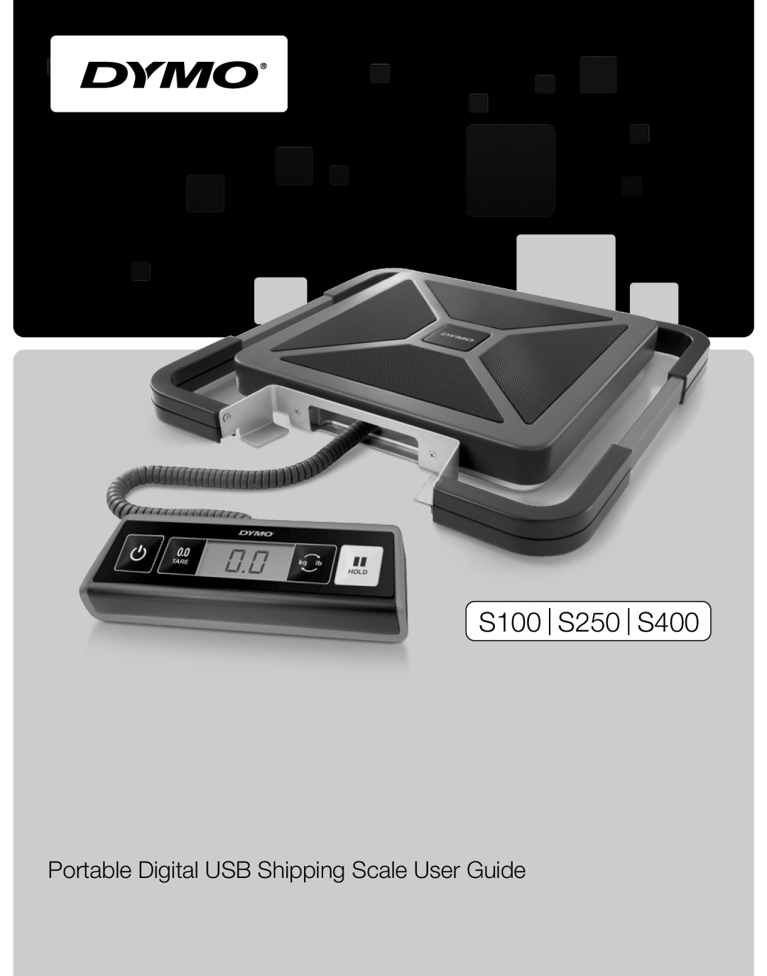 Dymo manual Portable Digital USB Shipping Scale User Guide, S100 S250 S400 
