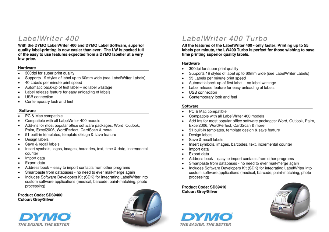 Dymo SD17293 manual LabelWriter 400 Turbo, Software, Product Code SD69400 Colour Grey/Silver 