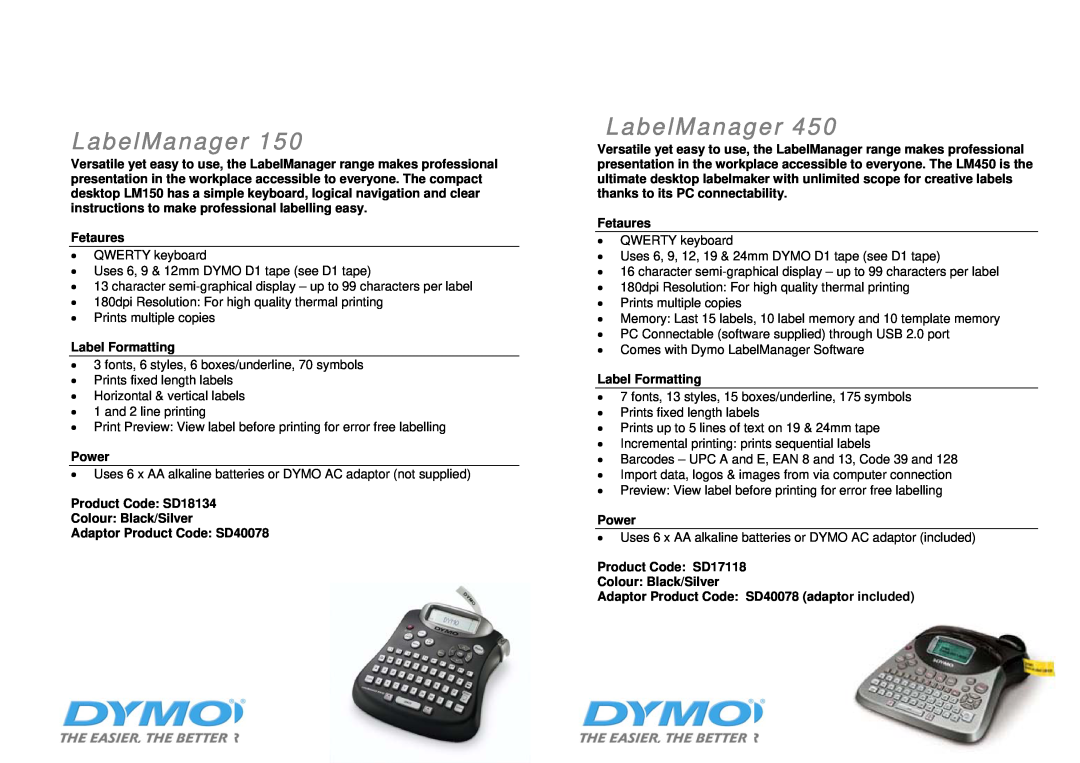 Dymo SD17293 manual LabelManager, Product Code SD18134 Colour Black/Silver Adaptor Product Code SD40078, Fetaures, Power 