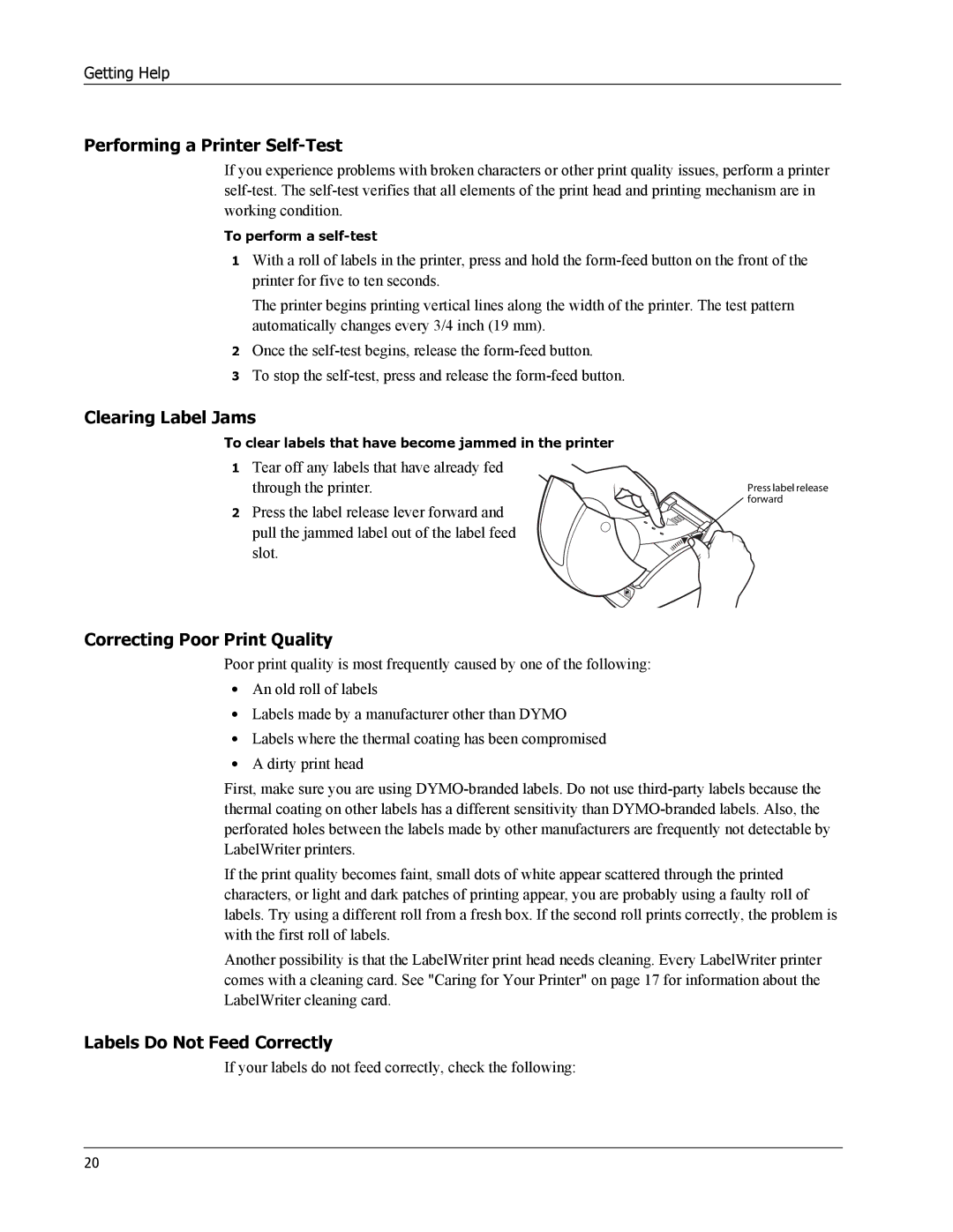 Dymo 450 Performing a Printer Self-Test, Clearing Label Jams, Correcting Poor Print Quality, Labels Do Not Feed Correctly 