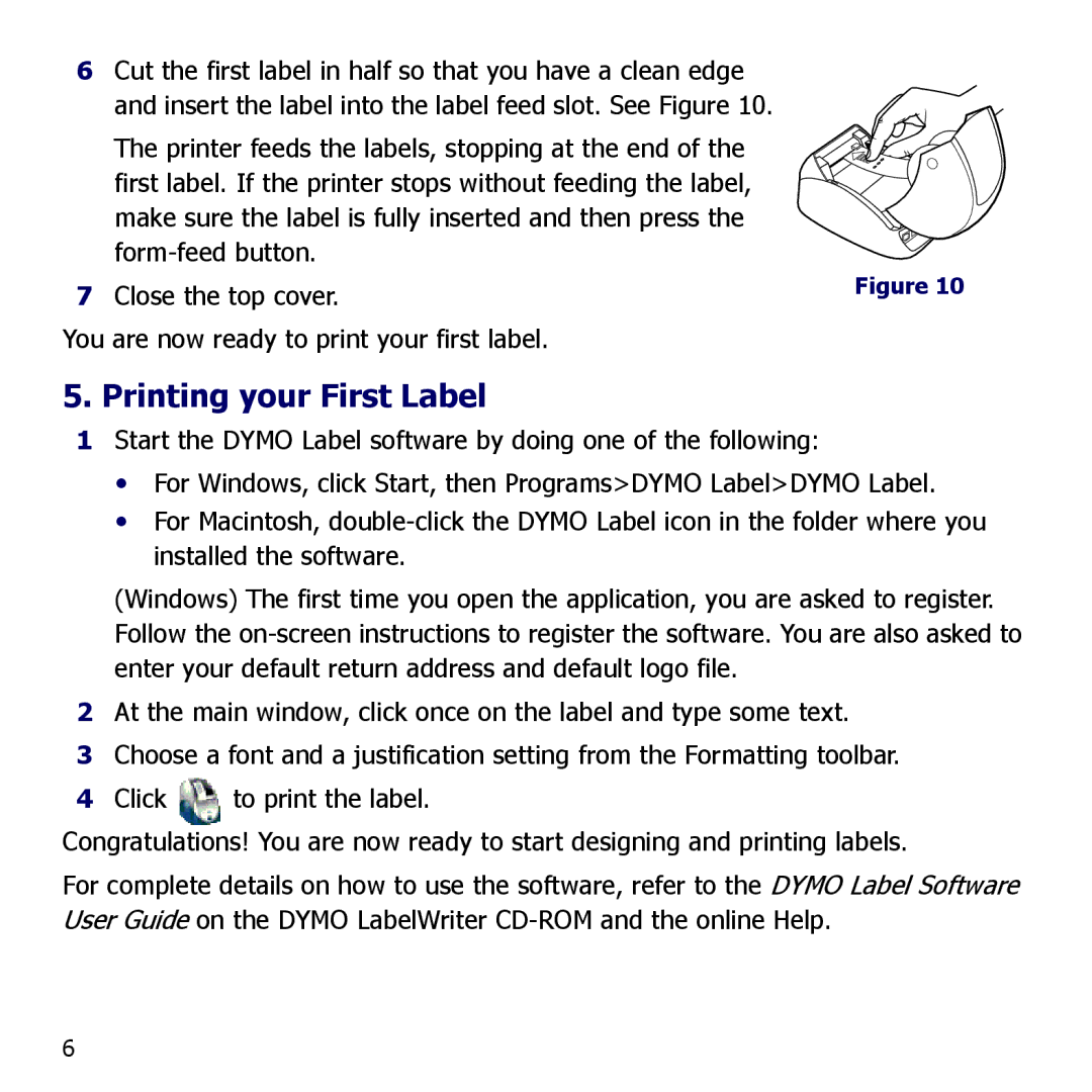 Dymo TESA2 -2401000 quick start Printing your First Label 