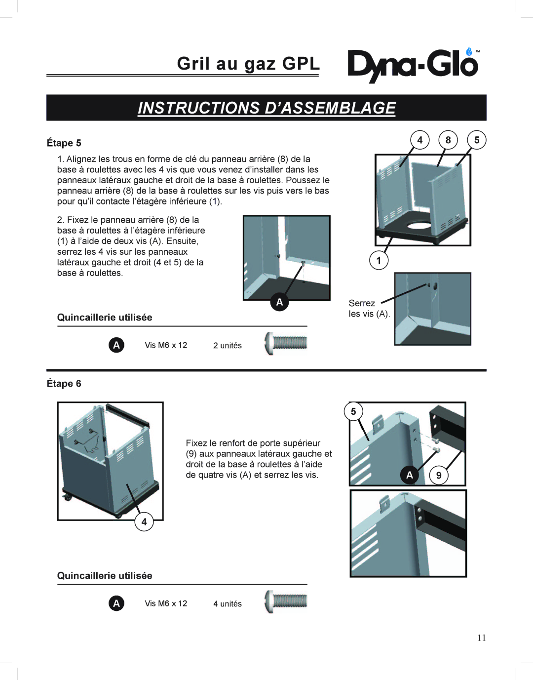 Dyna-Glo DGP350NP-D user manual Serrez les vis a 