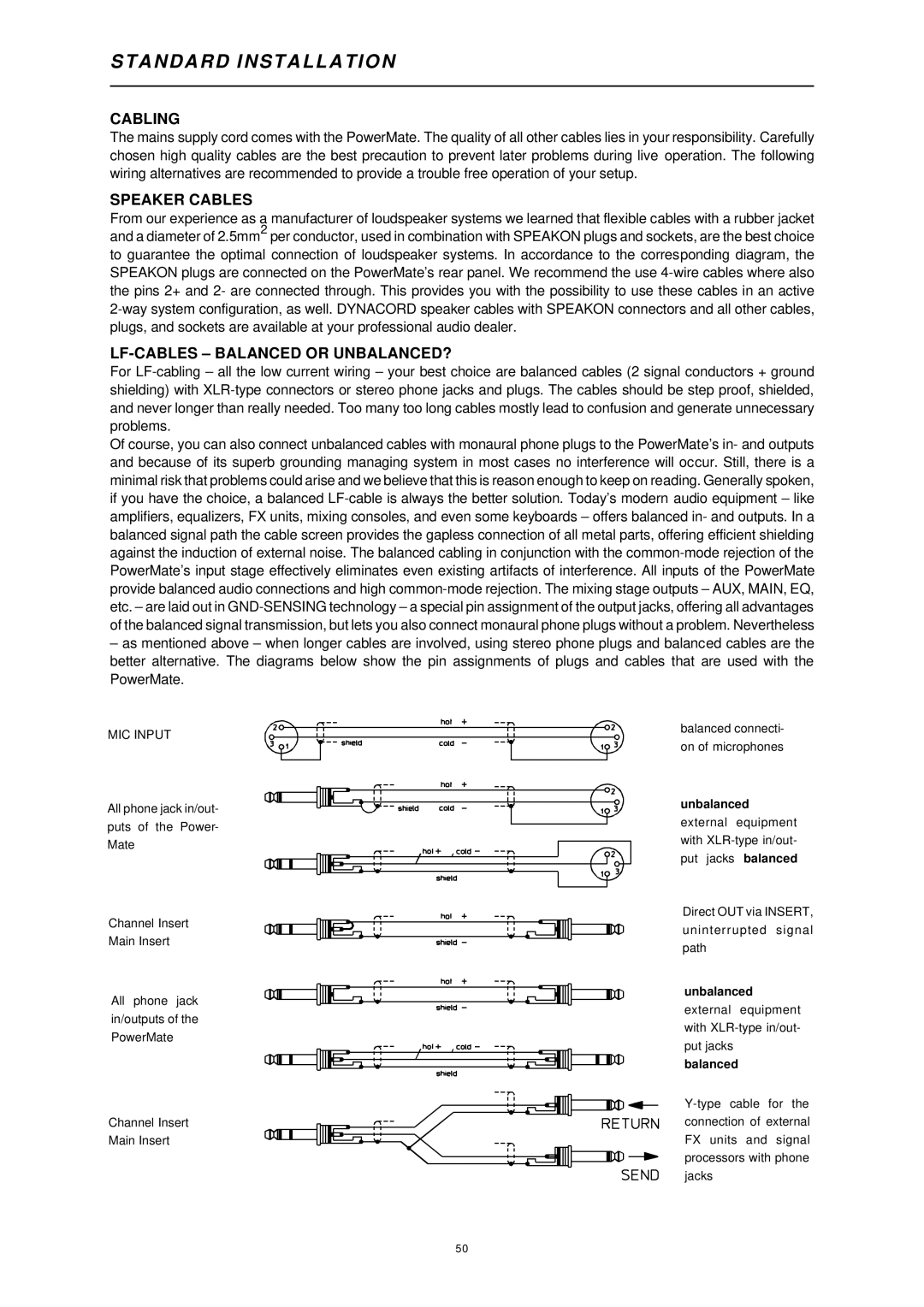 Dynacord 1000 owner manual Standard Installation, Cabling, Speaker Cables, LF-CABLES Balanced or UNBALANCED? 