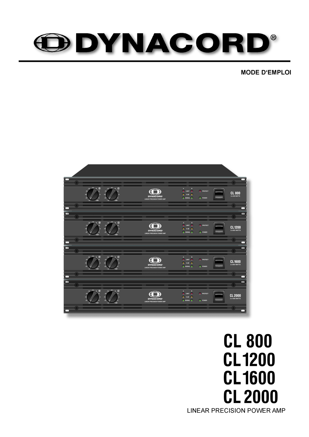 Dynacord CL 800 owner manual Mode D‘Emploi, Linear Precision Power Amp 