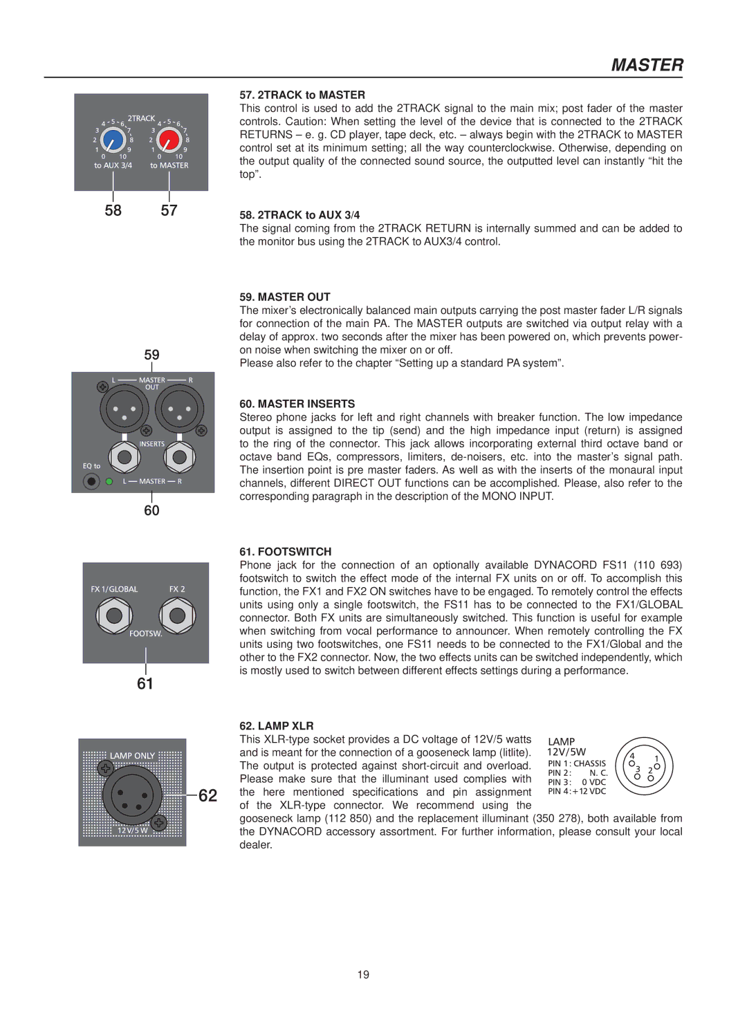 Dynacord 1600, CMS 1000, 2200 owner manual Master OUT, Master Inserts, Footswitch, Lamp XLR 