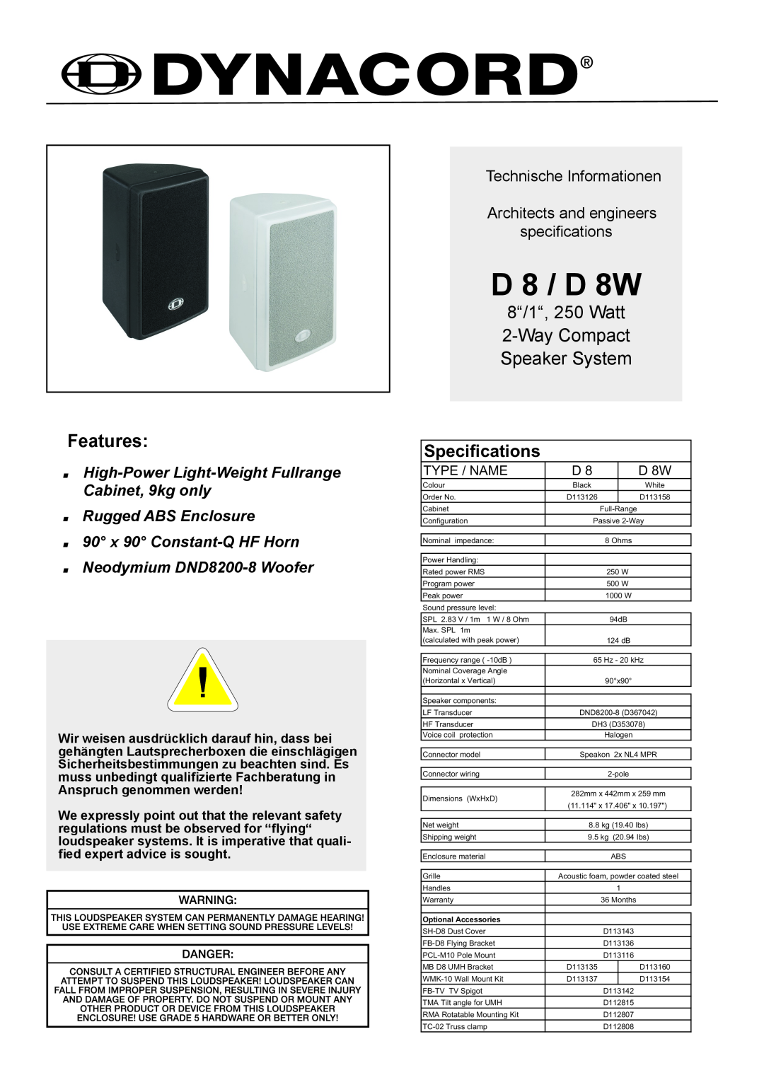 Dynacord specifications Features, D 8 / D 8W, 8“/1“, 250 Watt 2-WayCompact Speaker System, Specifications, Type / Name 