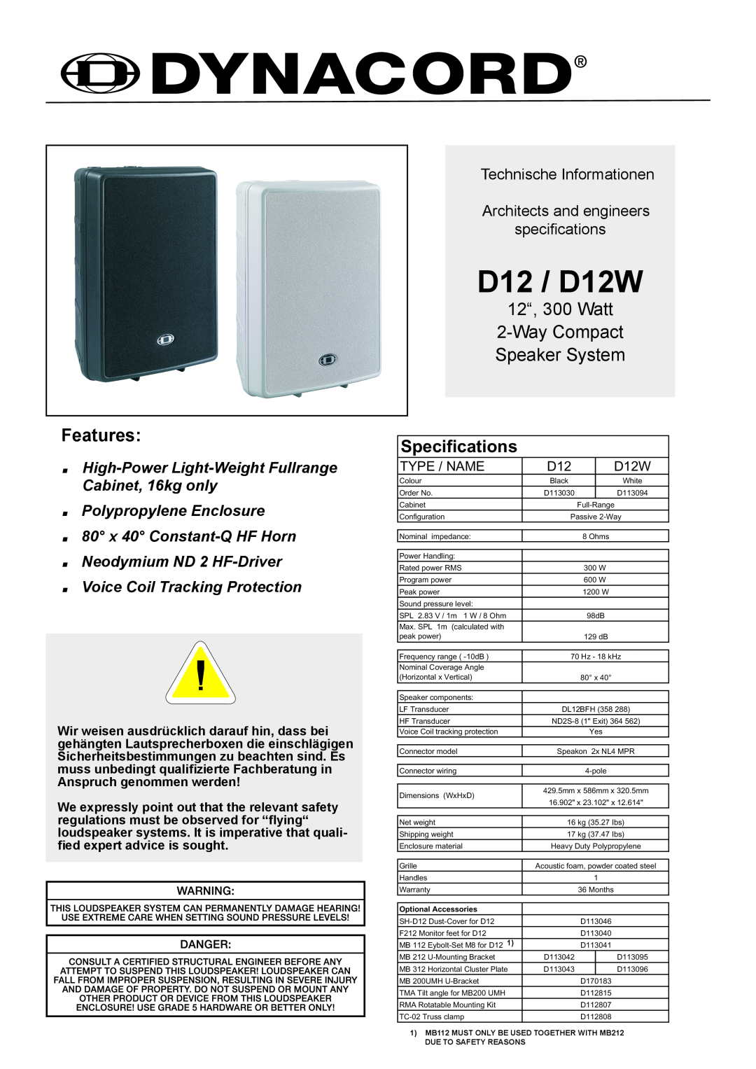 Dynacord specifications D12 / D12W, Features, 12“, 300 Watt 2-WayCompact Speaker System, Specifications, Type / Name 