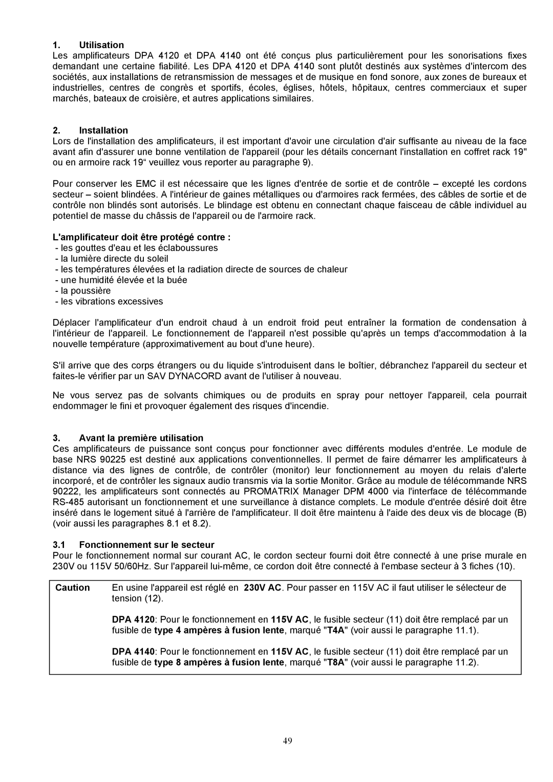 Dynacord DPA 4120, DPA 4140 owner manual Utilisation, Lamplificateur doit être protégé contre, Avant la première utilisation 