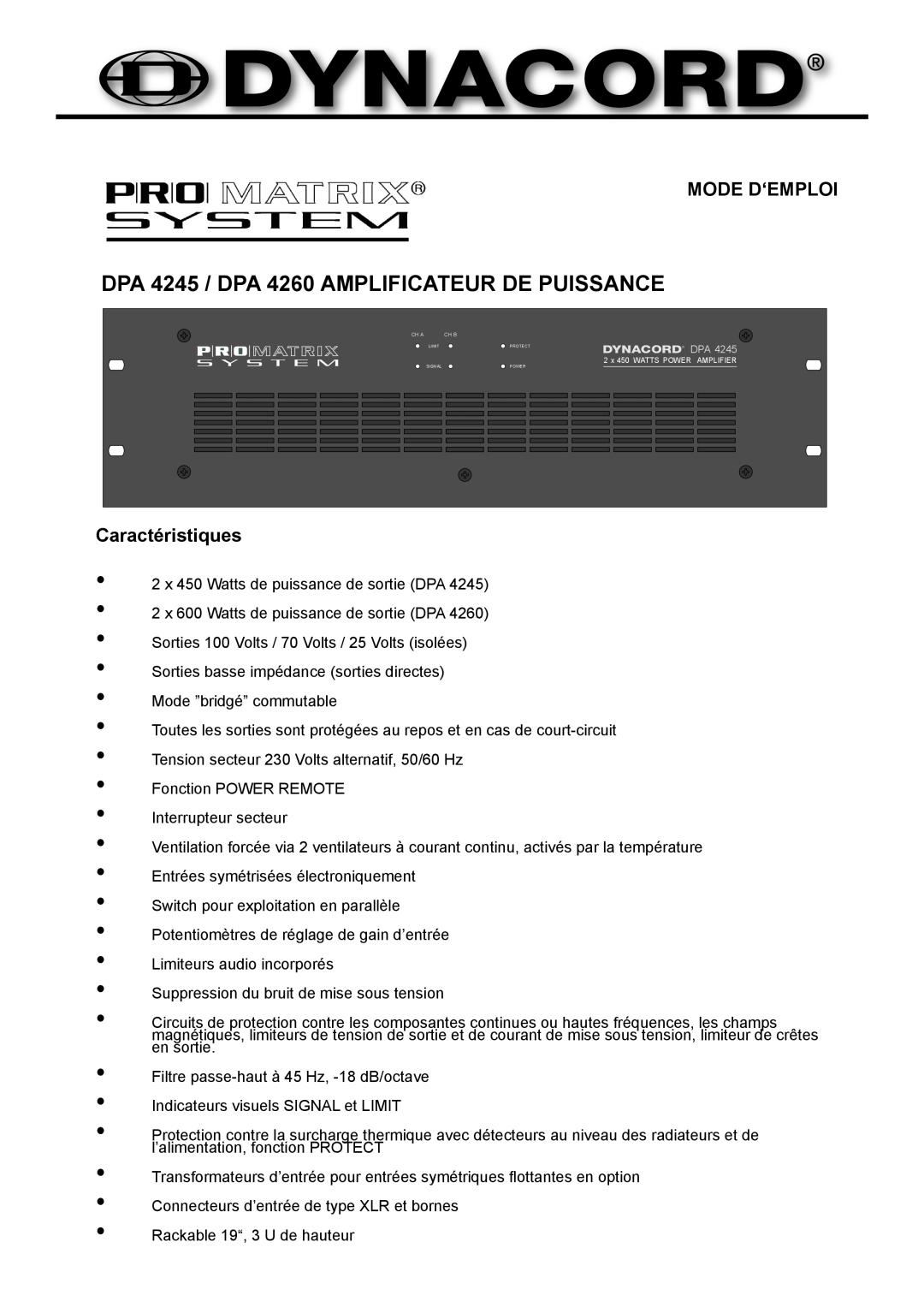 Dynacord owner manual DPA 4245 / DPA 4260 AMPLIFICATEUR DE PUISSANCE, Mode D‘Emploi, Caractéristiques 