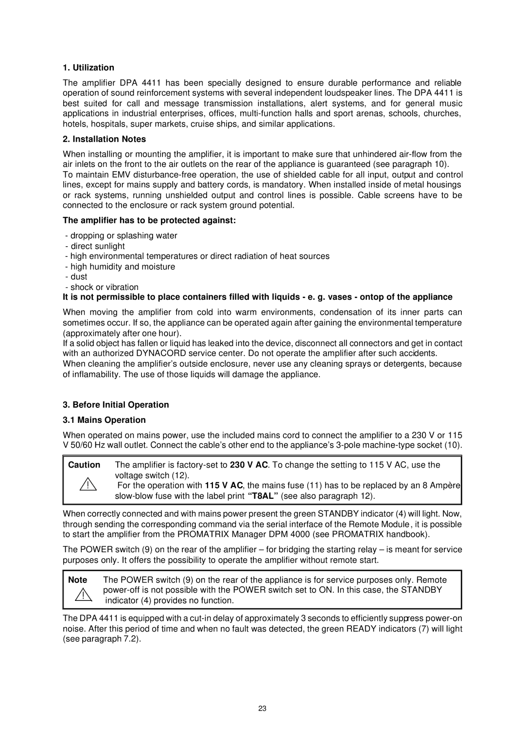 Dynacord DPA 4411 owner manual Utilization, Installation Notes, Amplifier has to be protected against 