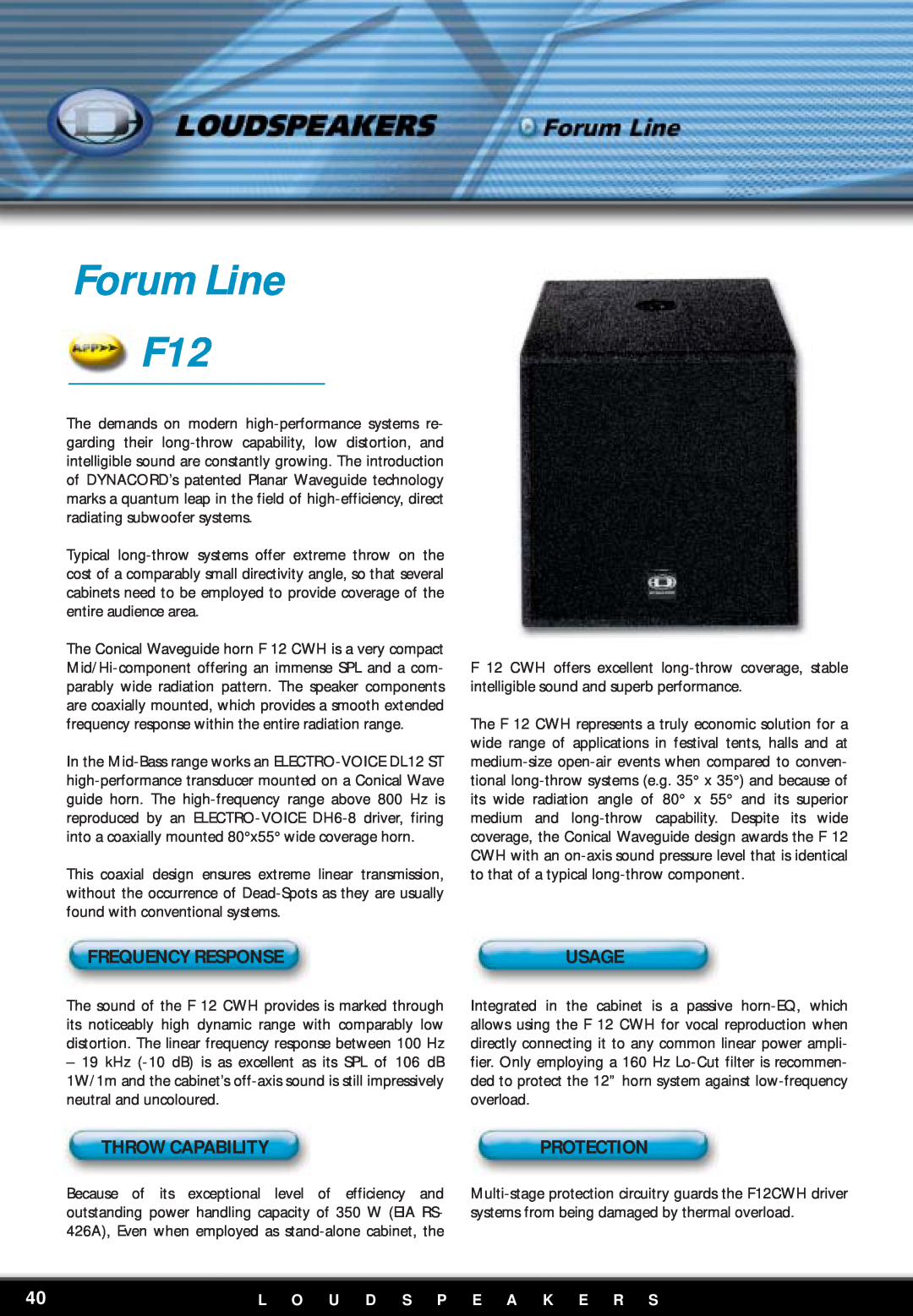 Dynacord manual Forum Line F12, Frequency Response, Throw Capability, L O U D S P E A K E R S, Usage, Protection 