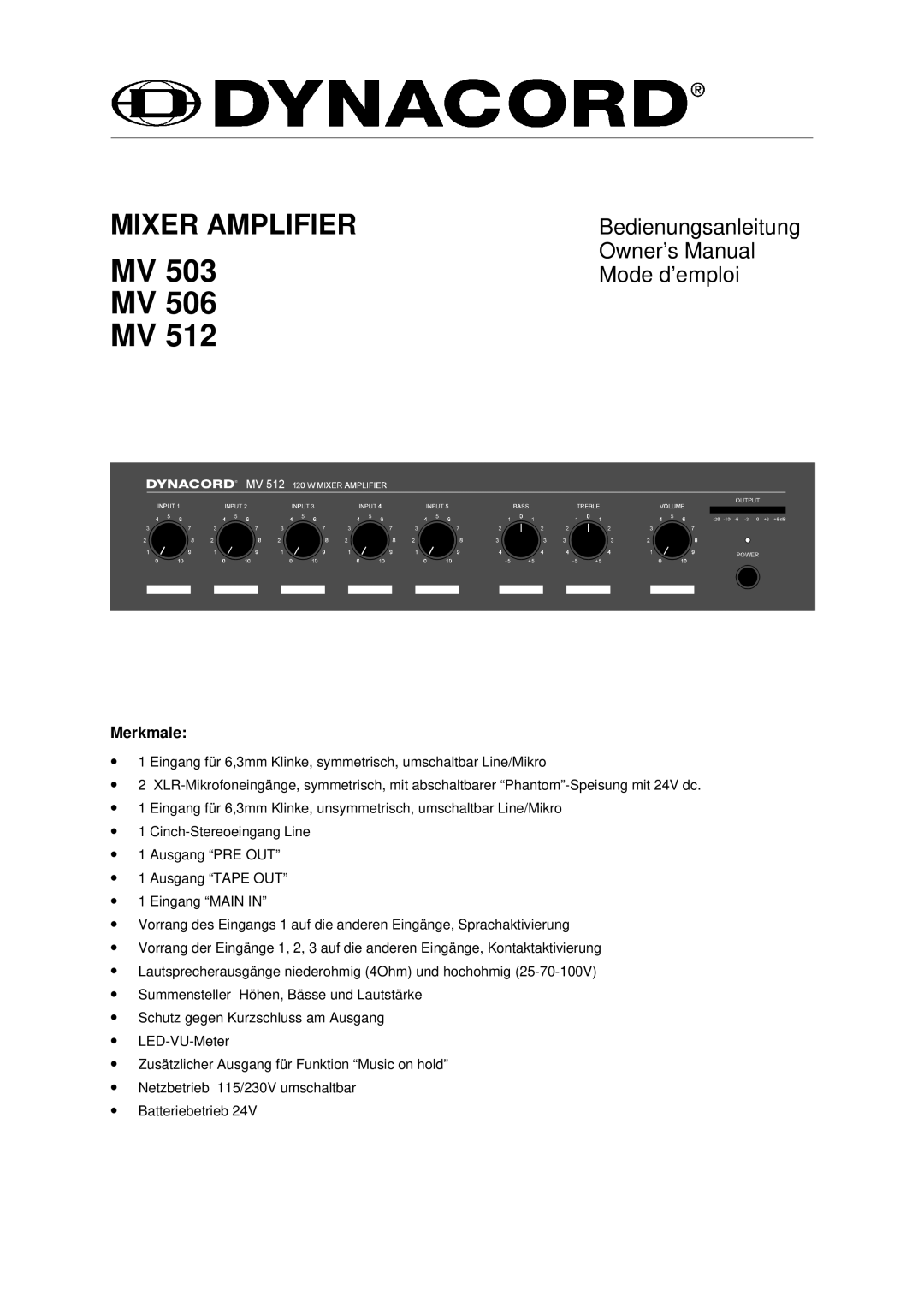 Dynacord MIXER AMPLIFIER, MV 503, MV 512, MV 506 owner manual Mixer Amplifier, Merkmale 