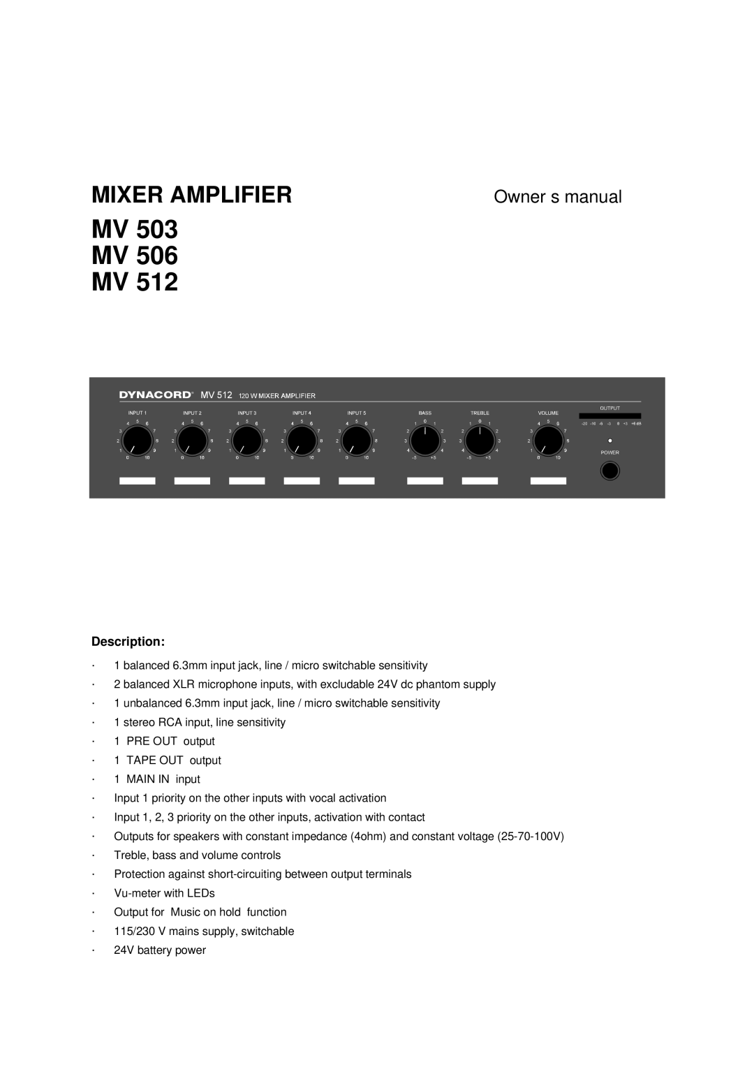 Dynacord MIXER AMPLIFIER, MV 503, MV 512, MV 506 owner manual Description 