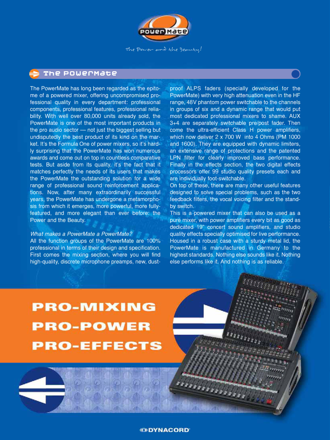 Dynacord Powered Mixer manual What makes a PowerMate a PowerMate? 