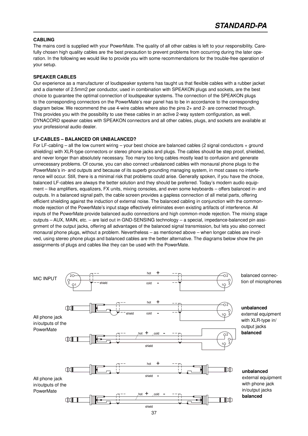 Dynacord PowerMate 600 owner manual Standard-Pa, Cabling, Speaker Cables, LF-CABLES Balanced or UNBALANCED? 