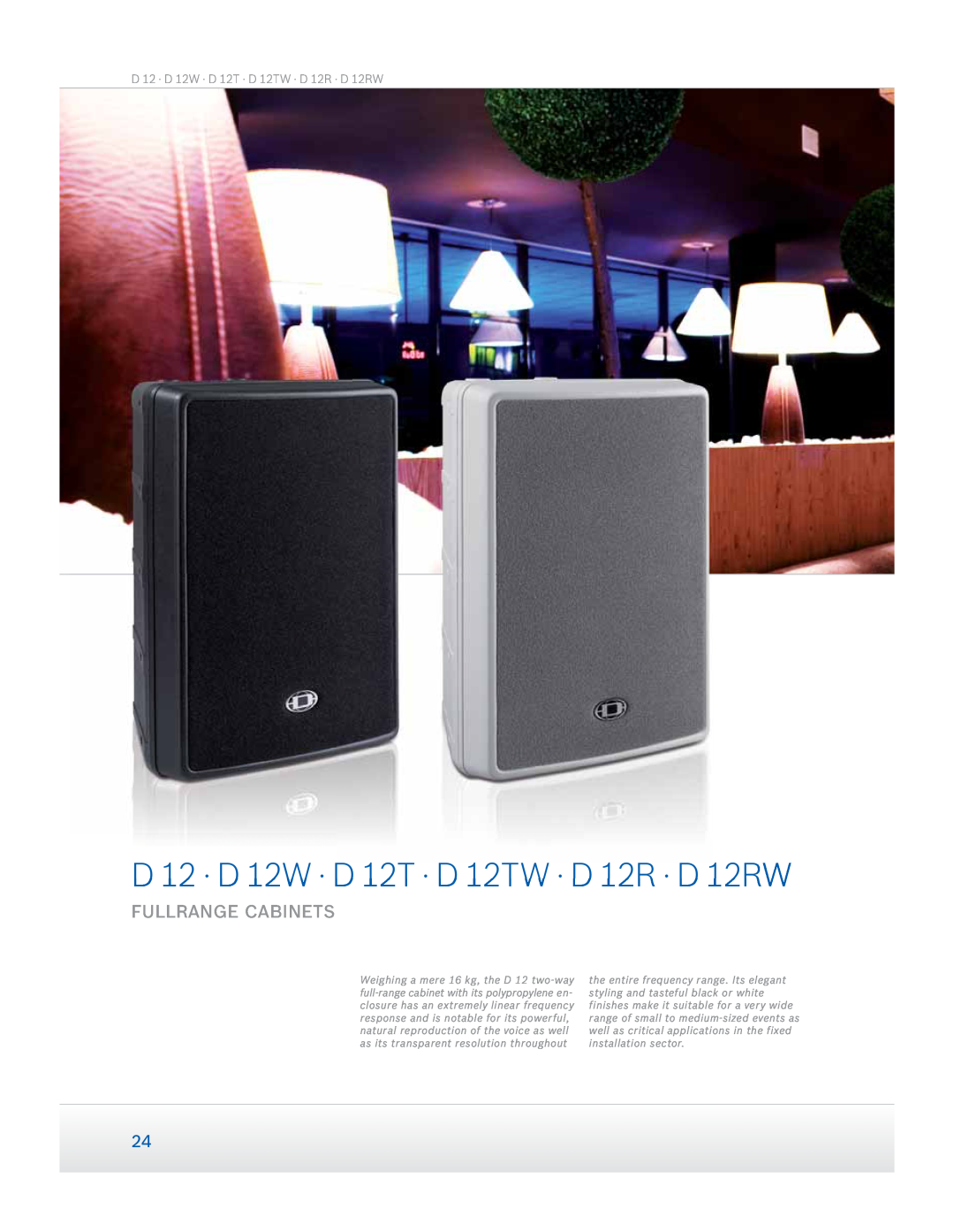 Dynacord Speaker manual Fullrange Cabinets, D 12 · D 12W · D 12T · D 12TW · D 12R · D 12RW 