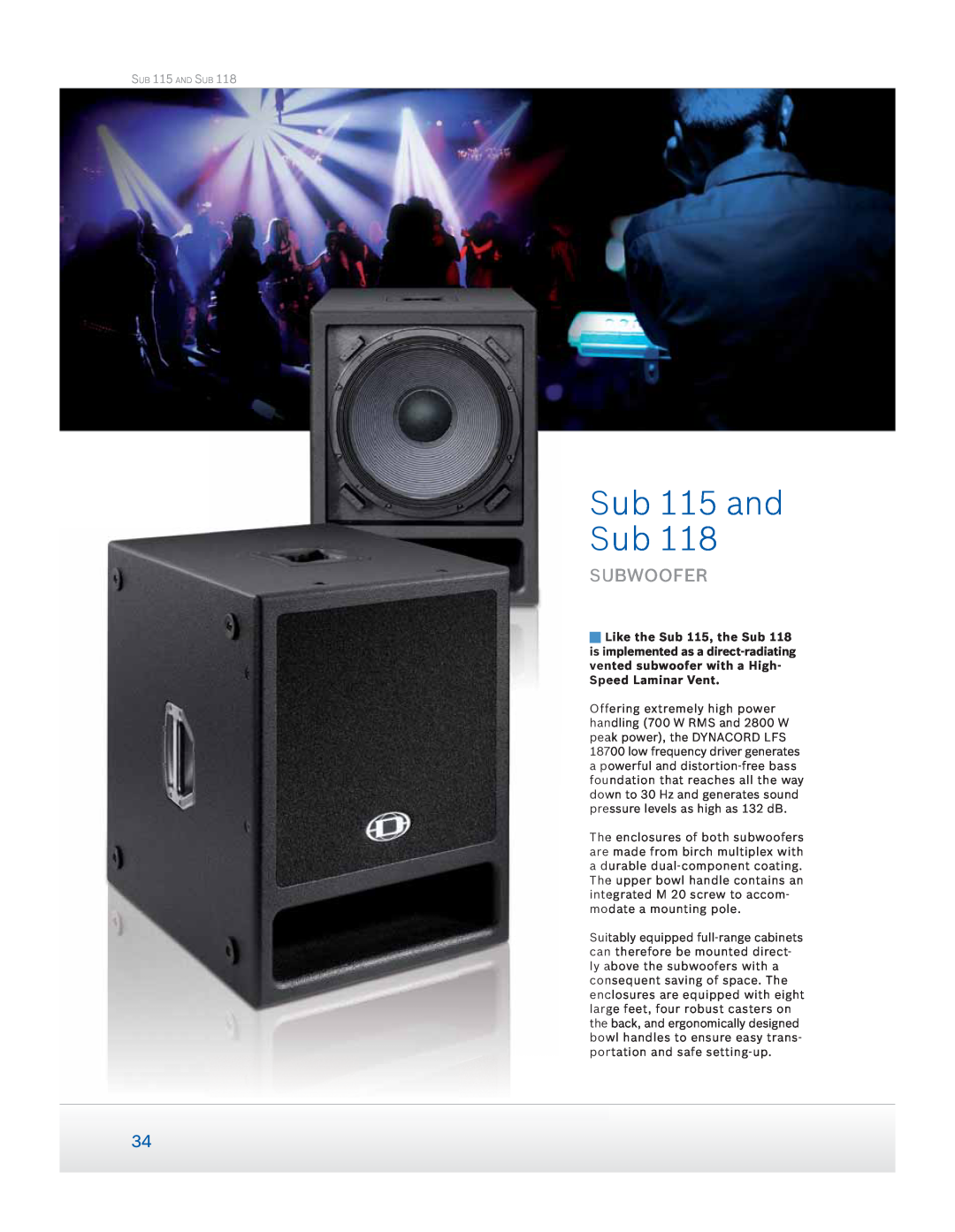 Dynacord Speaker manual Like the Sub 115, the Sub, is implemented as a direct-radiating, Sub 115 and Sub, Subwoofer 