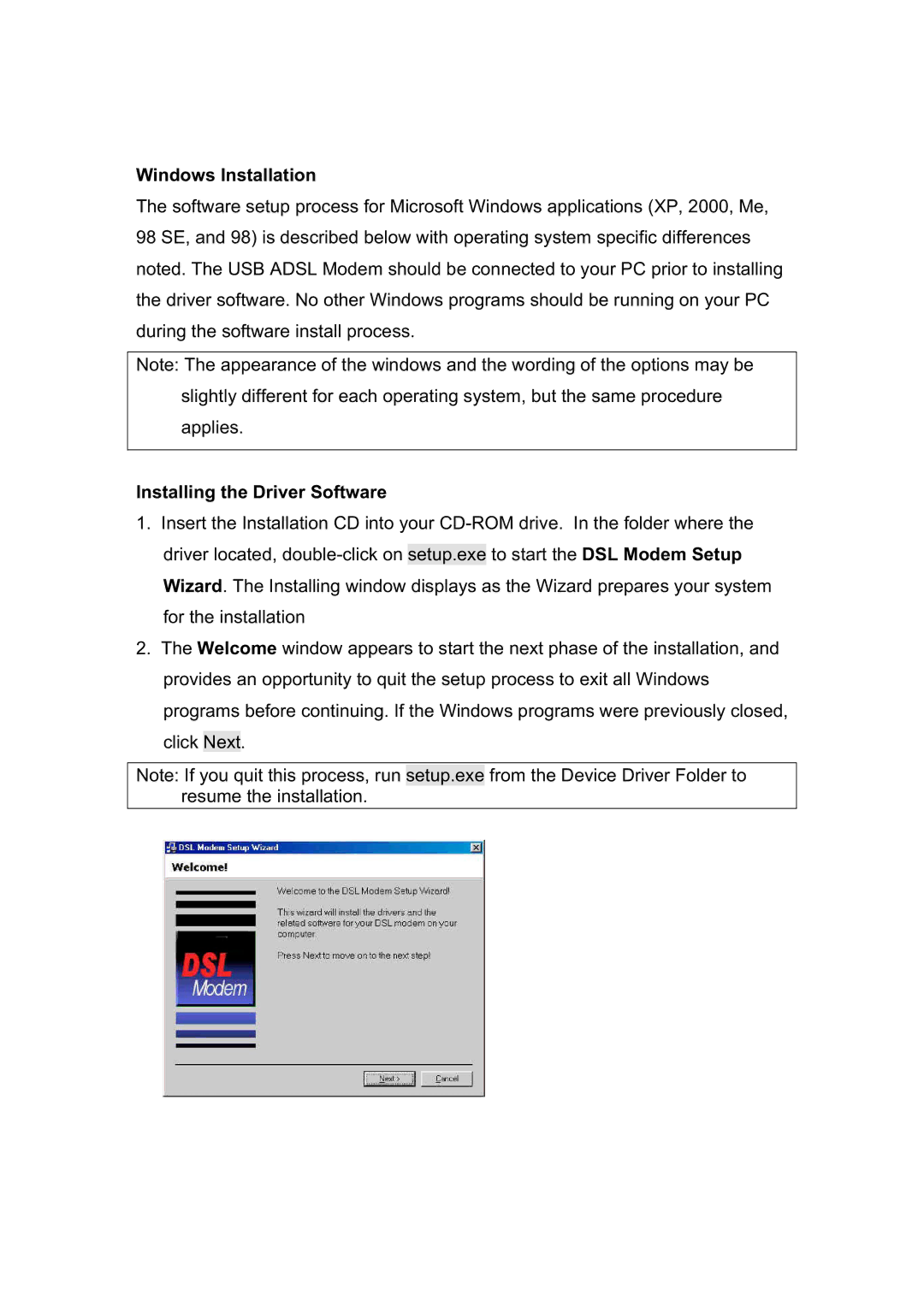 Dynalink ALE800 user manual Windows Installation, Installing the Driver Software 