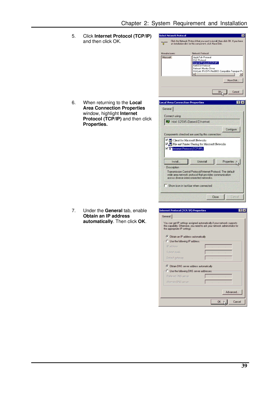 Dynalink RTA1025W Click Internet Protocol TCP/IP and then click OK, Obtain an IP address automatically. Then click OK 