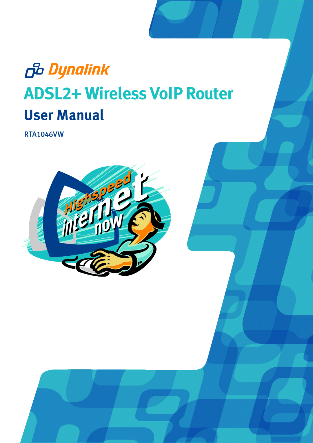 Dynalink RTA1046VW user manual ADSL2+ Wireless VoIP Router 