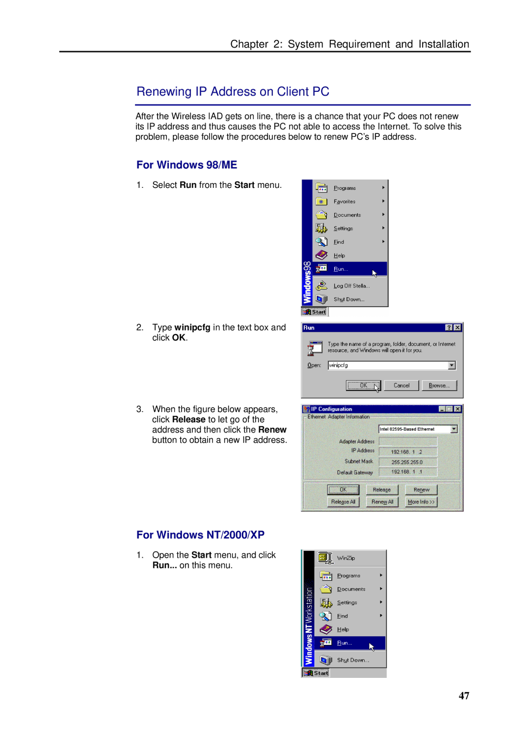 Dynalink RTA1046VW user manual Renewing IP Address on Client PC, For Windows 98/ME, For Windows NT/2000/XP 