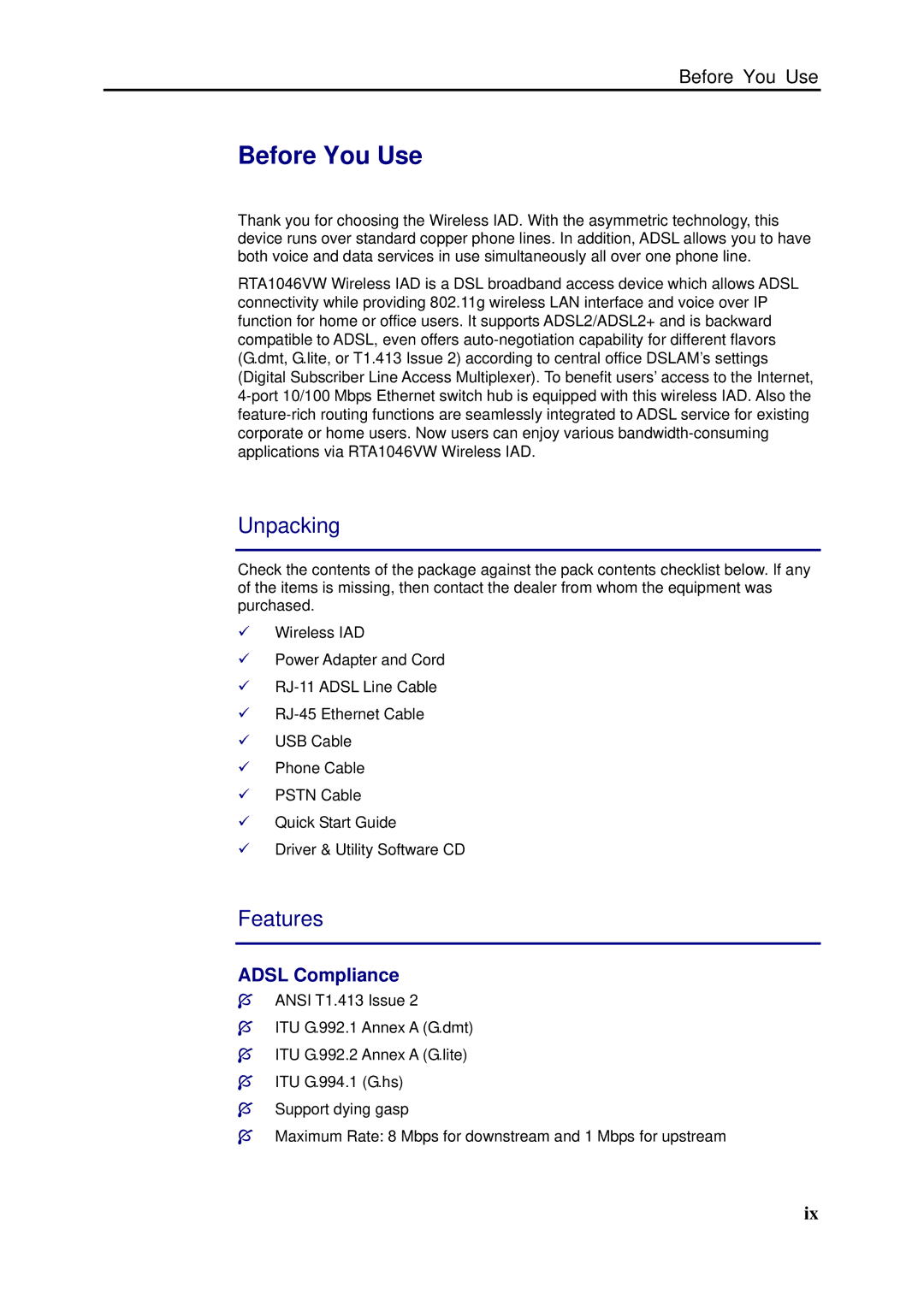 Dynalink RTA1046VW user manual Unpacking, Features, Adsl Compliance 