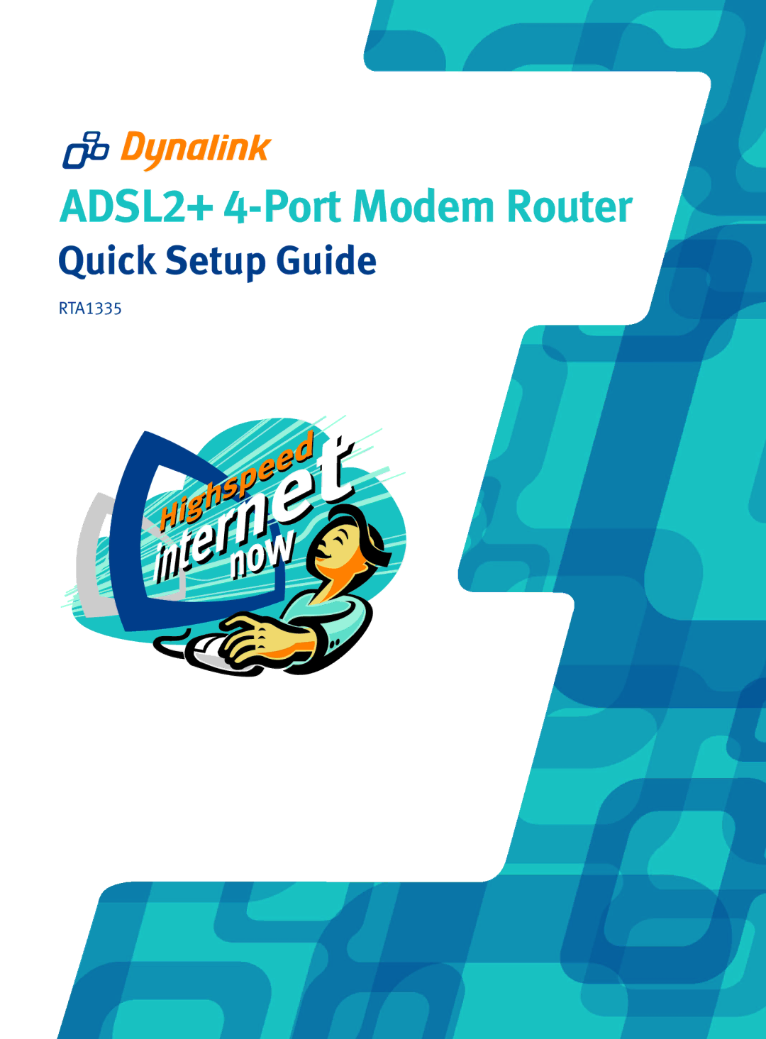 Dynalink RTA1335 setup guide ADSL2+ 4-Port Modem Router 