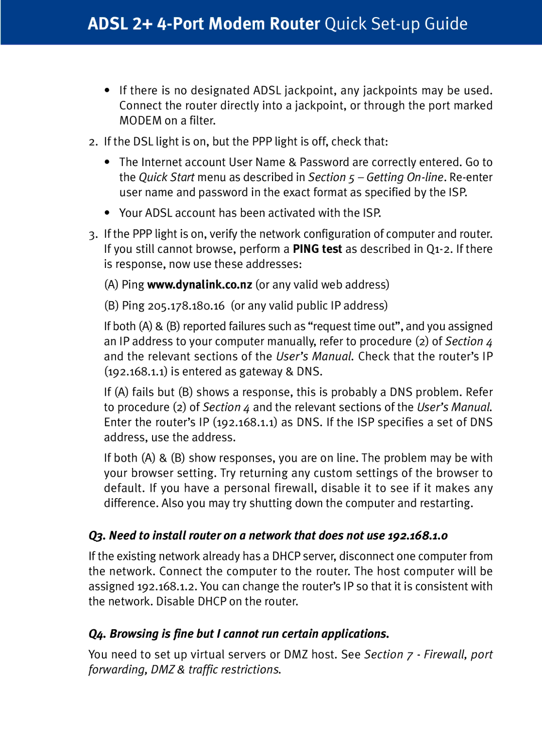 Dynalink RTA1335 setup guide Q3. Need to install router on a network that does not use 