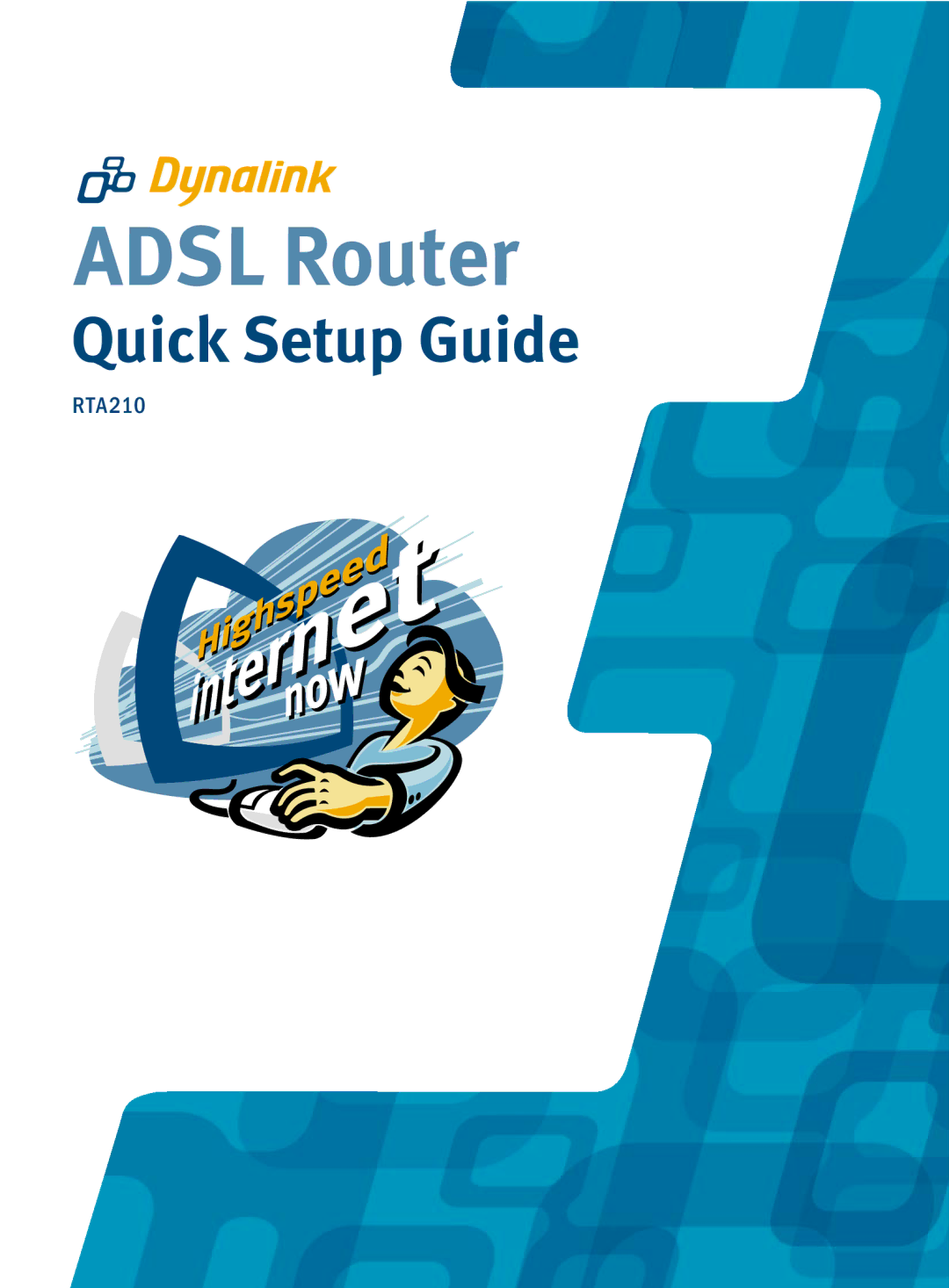 Dynalink RTA210 setup guide Adsl Router 