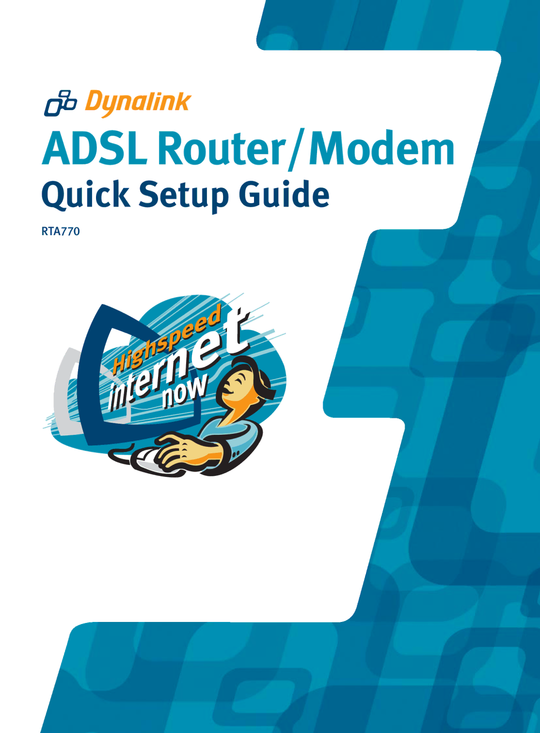 Dynalink RTA770 setup guide Adsl Router/Modem 