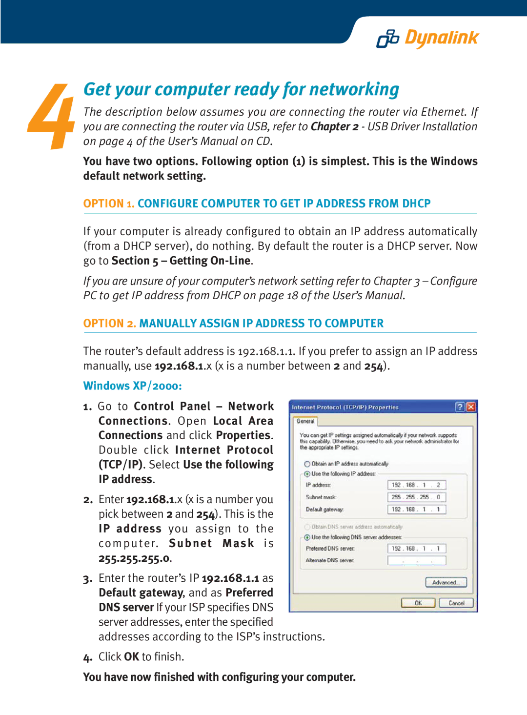 Dynalink RTA770 4Get your computer ready for networking, Option 1. Configure Computer to GET IP Address from Dhcp 