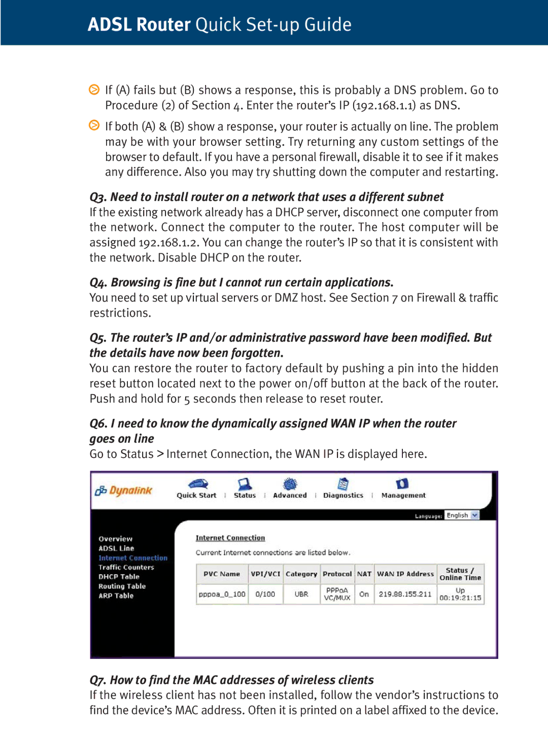 Dynalink RTA770W setup guide Q4. Browsing is fine but I cannot run certain applications 