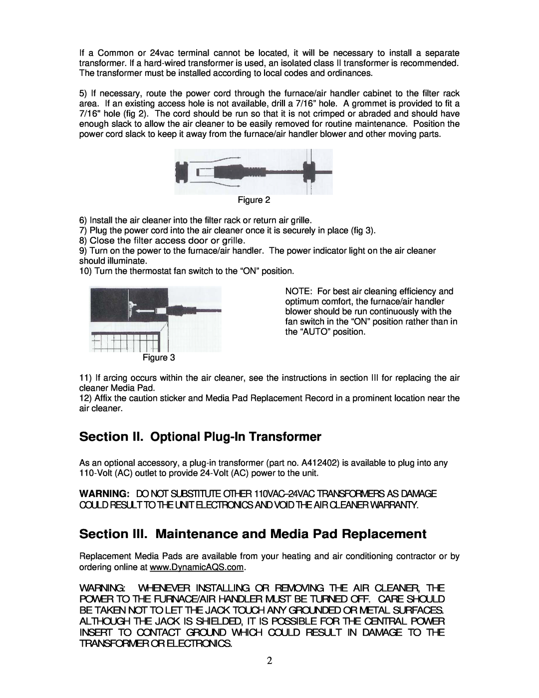 Dynamic Distributors Polarized-Media installation instructions Section II. Optional Plug-InTransformer 