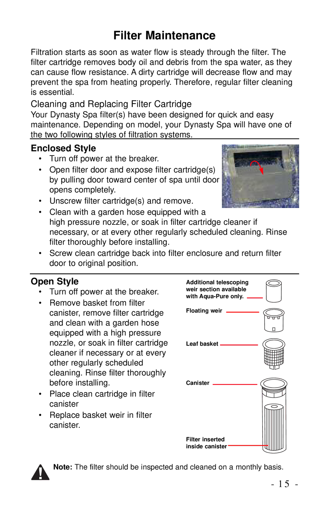 Dynasty Spas 2006 owner manual Filter Maintenance, Enclosed Style, Open Style 