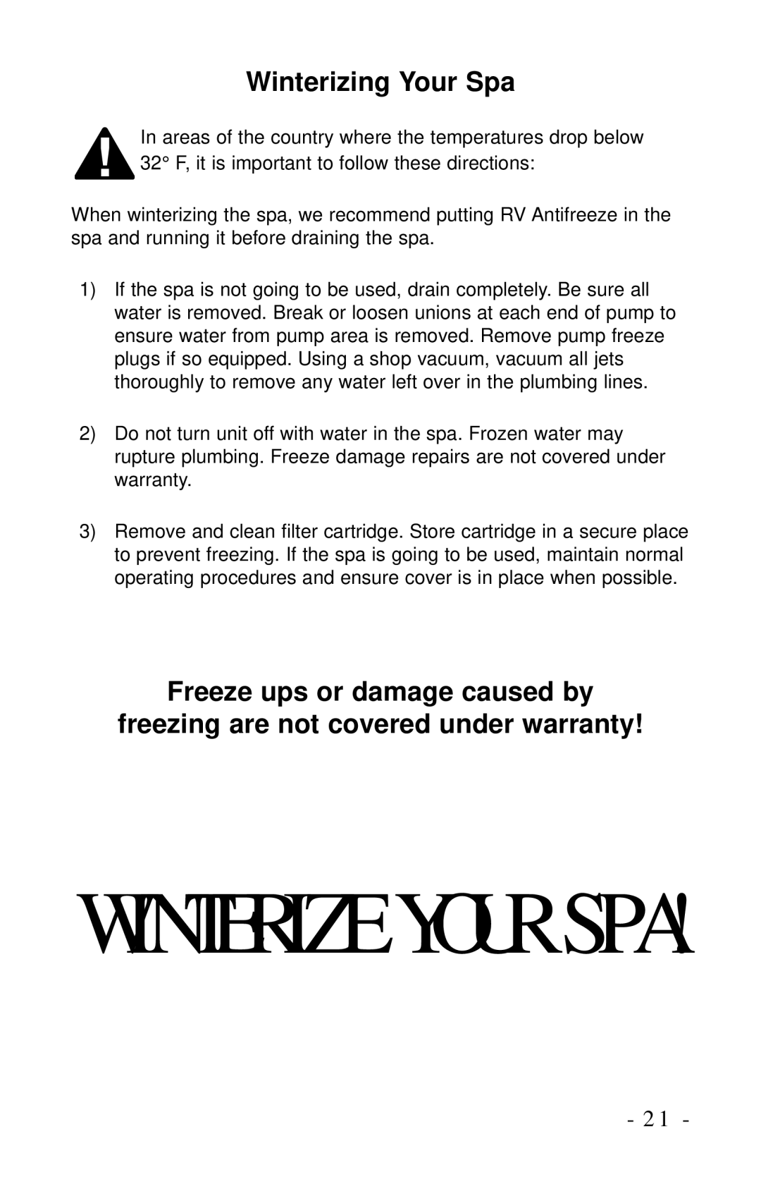 Dynasty Spas 2006 owner manual Winterize Your Spa, Winterizing Your Spa, Freeze ups or damage caused by 