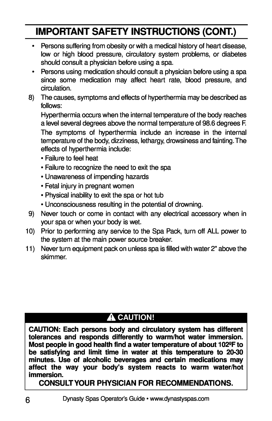 Dynasty Spas 2007 manual Important Safety Instructions Cont, Consult Your Physician For Recommendations 