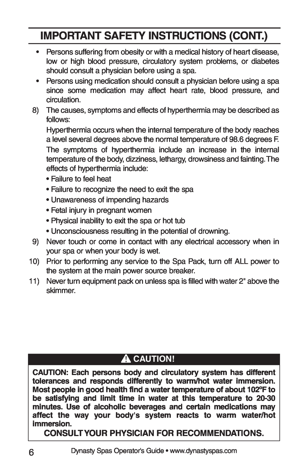 Dynasty Spas 2008 manual Important Safety Instructions Cont, Consult Your Physician For Recommendations 