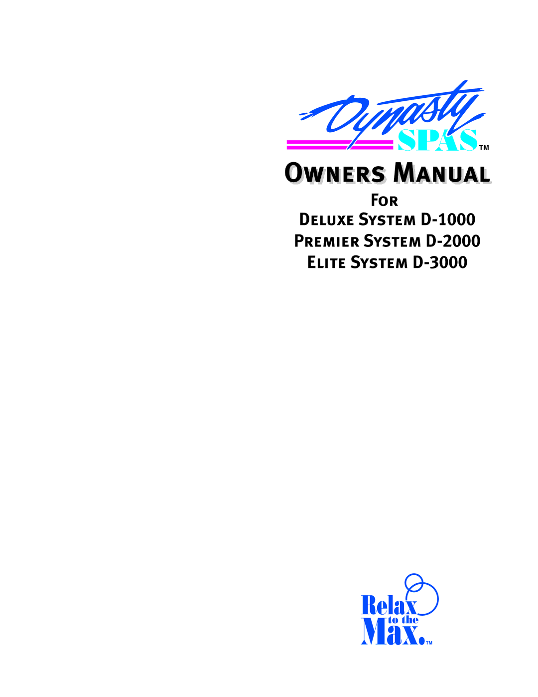 Dynasty Spas Elite System D-3000, Premier System D-2000, Deluxe System D-1000 owner manual 