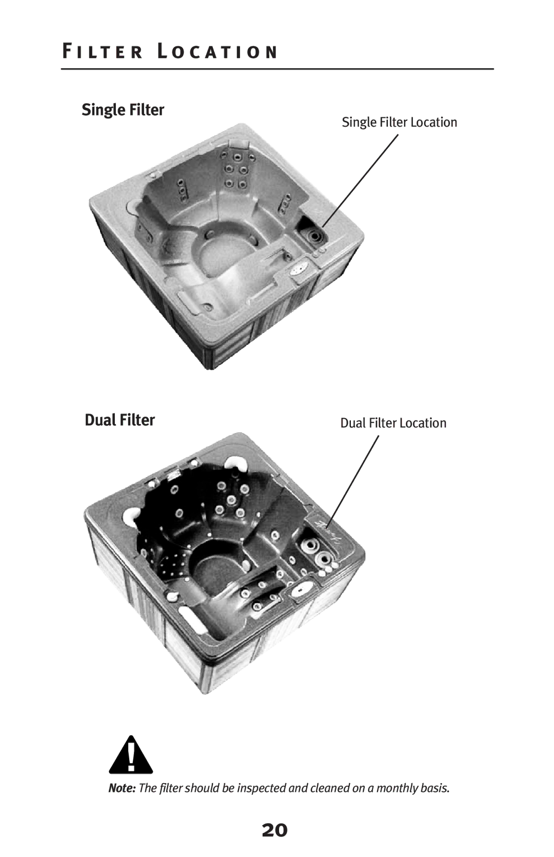 Dynasty Spas Deluxe System D-1000, Premier System D-2000 owner manual Lt e r L o c a t i o n, Single Filter, Dual Filter 