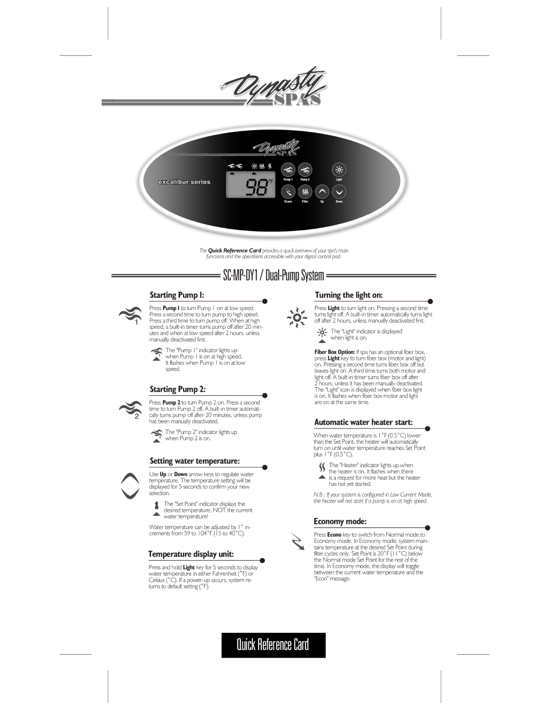 Dynasty Spas SC-MP-DY1 manual Starting Pump, Setting water temperature, Temperature display unit, Turning the light on 