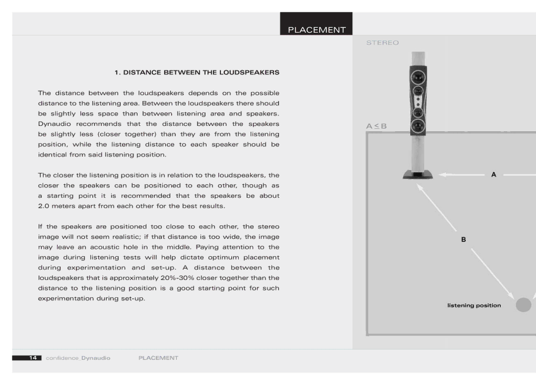 Dynaudio 455520 owner manual Distance Between the Loudspeakers 